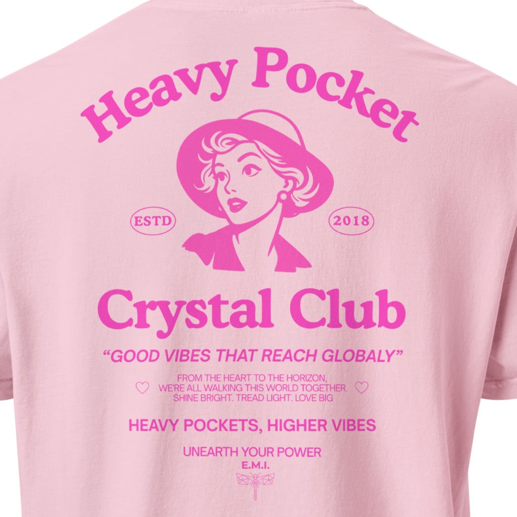 Heavy Pockets Crystal Club T-Shirt - Hot Pink - Good Vibes That Reach Globally - Retro Crystal Lover Unisex Tee